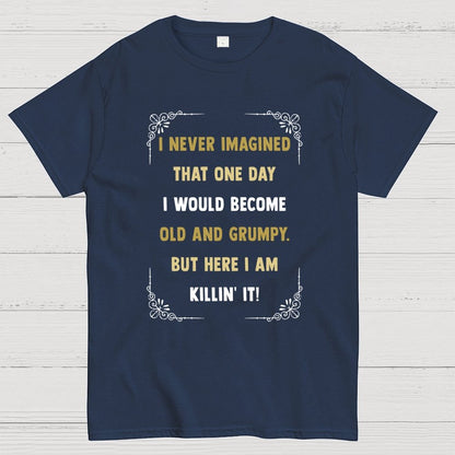 Old and grumpy Geek T-Shirt