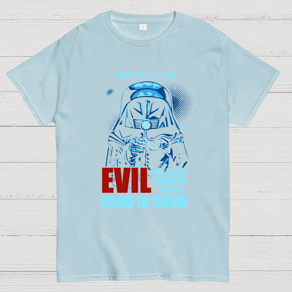 Good Is Dumb Nerdy T-Shirt