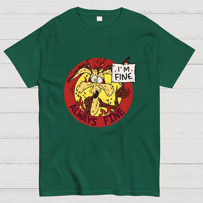 Always Fine Geek T-Shirt