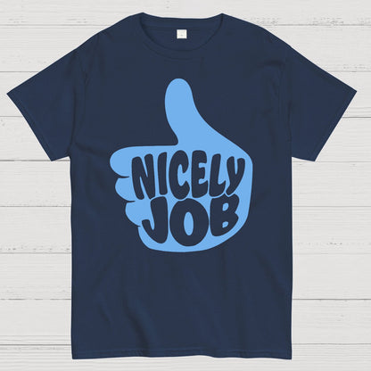 Nicely Job Geek T-Shirt