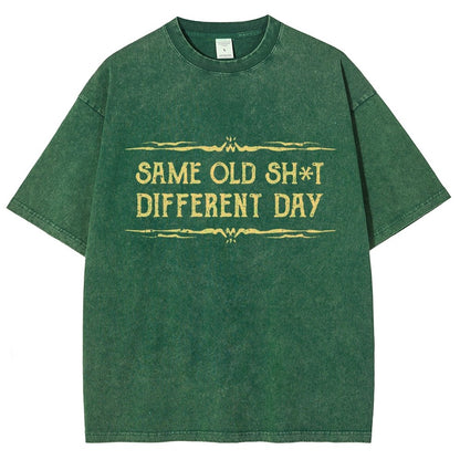 Same Old Stuff  Different Day Vintage Distressed T-shirt