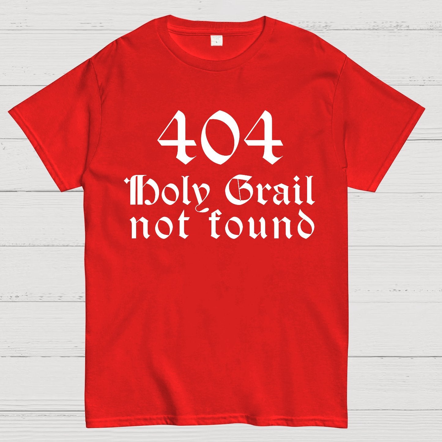Holy Grail Not Found Geek T-Shirt