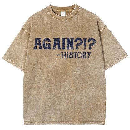 Again?!? Vintage Distressed T-shirt