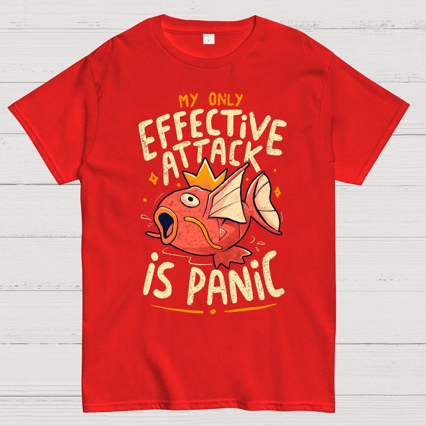 My Only Effective Attack Is Panic Panic Attack Geek T-Shirt