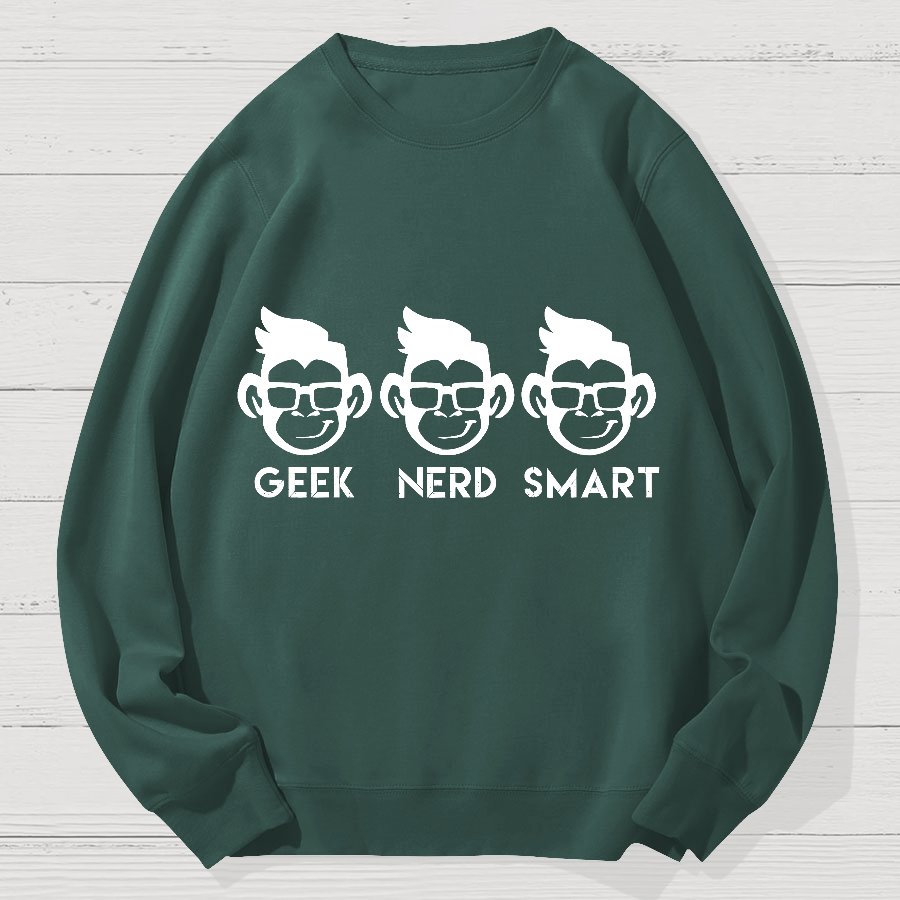 Geek Nerd Smart Geek Cotton Sweatshirt