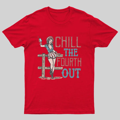 Chill The Fourth Out, 4th of July Nerdy T-Shirt
