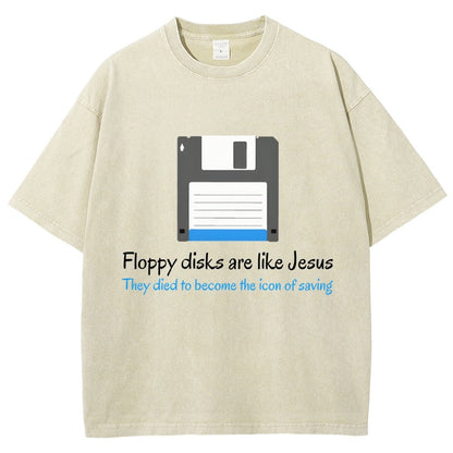 Floppy Disks Are Like Jesus Vintage Distressed T-shirt