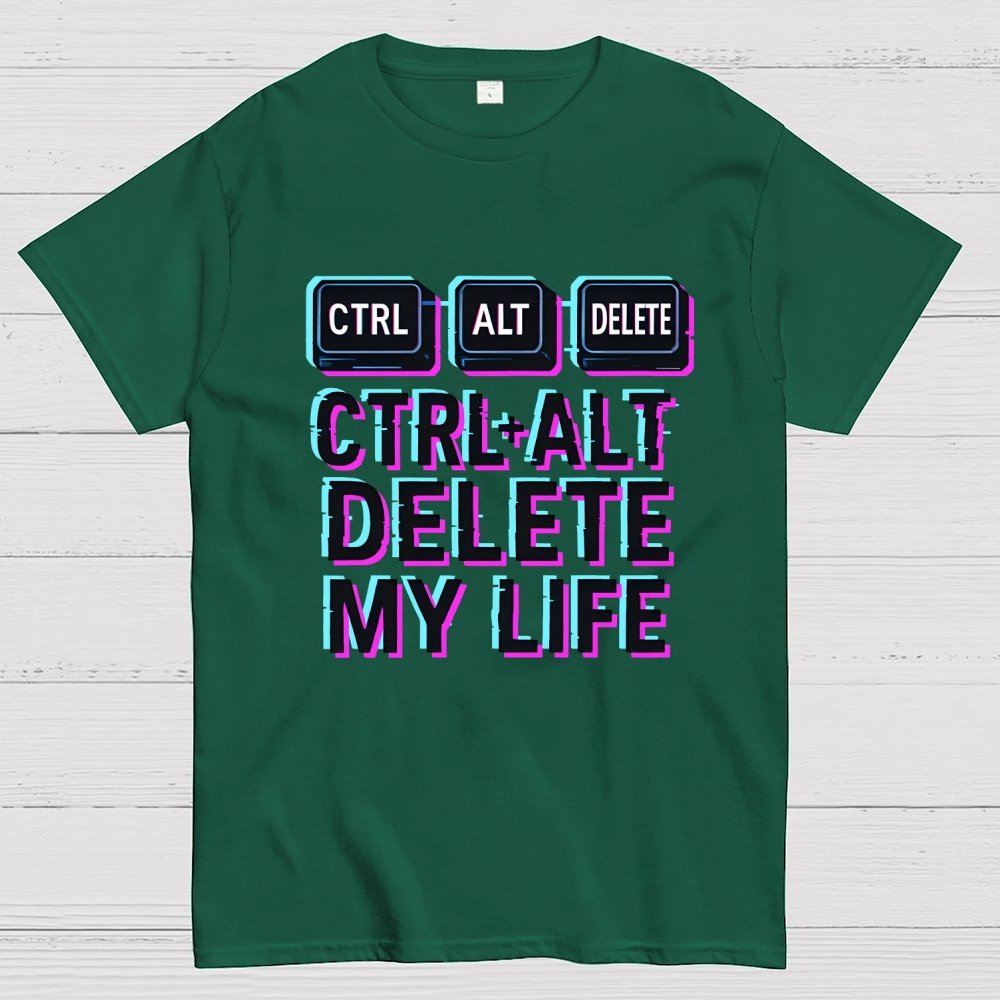 Ctrl Alt Del My Life Unisex Geek T-Shirt