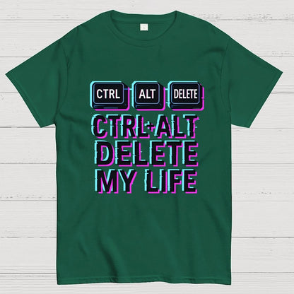 Ctrl Alt Del My Life Unisex Geek T-Shirt