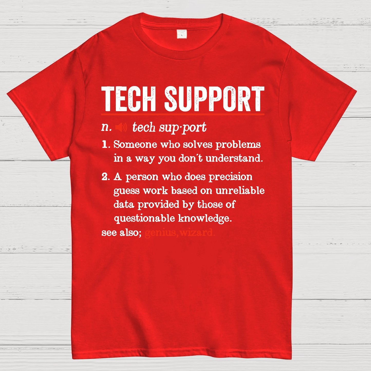 Tech Support Funny Definition Geek T-Shirt