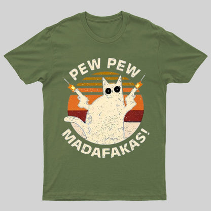 Pew Pew Madafakas Cat Nerdy T-Shirt