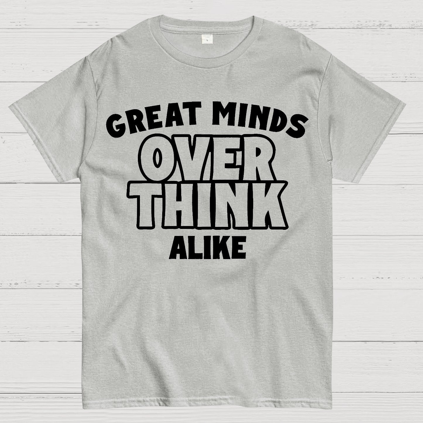 Overthink Alike Geek T-Shirt