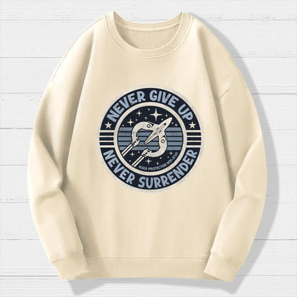 Never Give Up Never Surrender Geek Cotton Sweatshirt