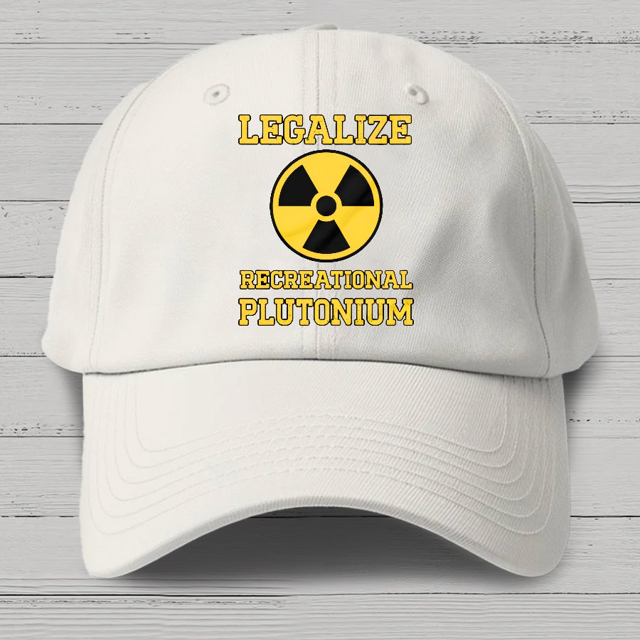 Legalize Recreational Plutonium Cotton Hat