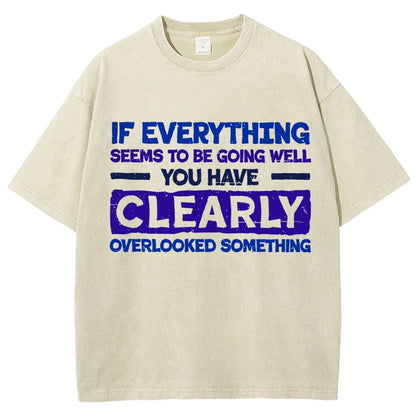 Clearly Overlooking Something Vintage Distressed T-shirt