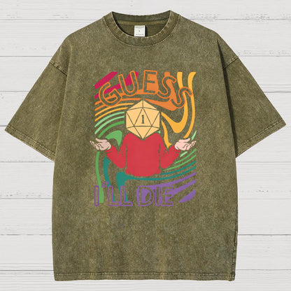 Guess I Will Die Vintage Distressed T-shirt