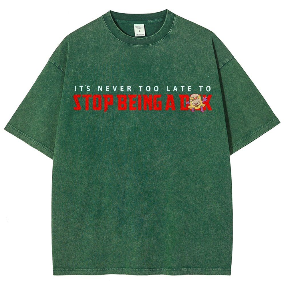 Stop Being A D..k Vintage Distressed T-shirt