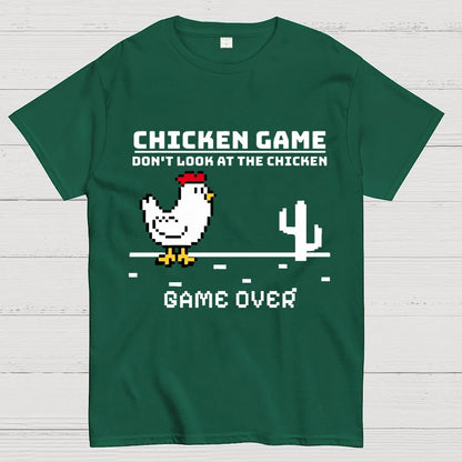 Chicken Game - Don’t Look At The Chicken Geek T-Shirt
