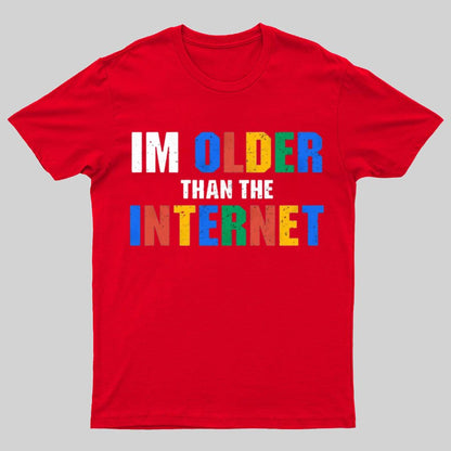 I Am Older Than The Internet Nerd T-Shirt