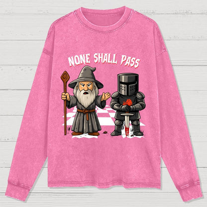 None Shall Pass Washed Long Sleeve Tee