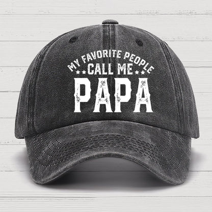 My Favorite People Call Me Papa Cotton Hat, Dad Gift