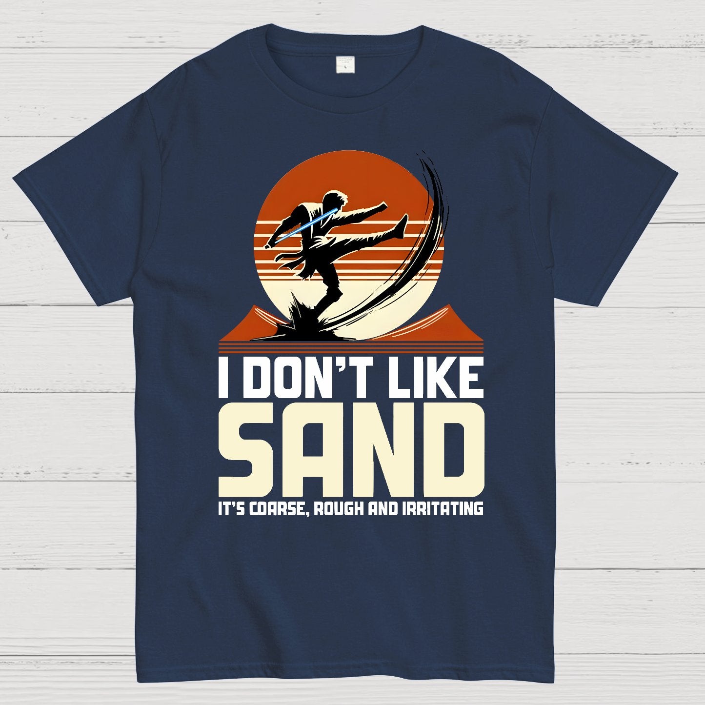 I Don't Like Sand Geek T-Shirt