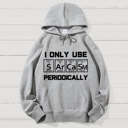 Sarcasm Periodic Table Element Shirt Weird Science Joke Geek Cotton Hoodie