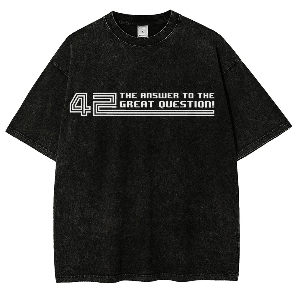 The Answer to the Great Question Vintage Distressed T-shirt