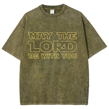 May The Lord be with you Vintage Distressed T-shirt