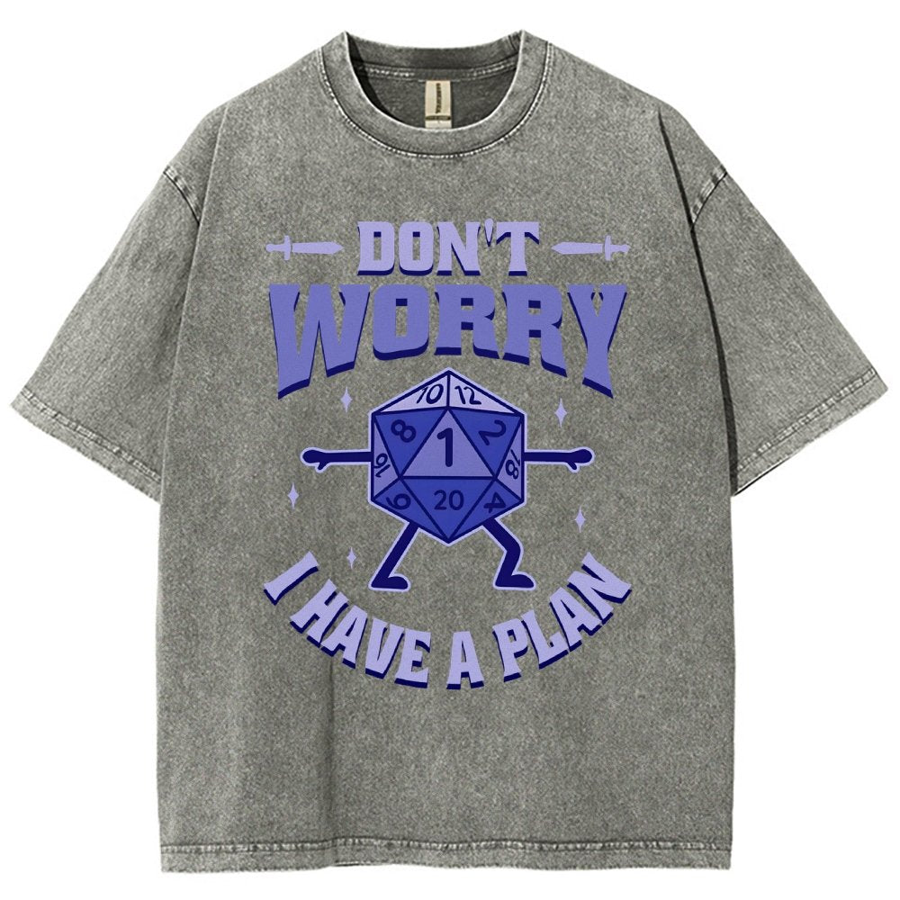 Don't Worry I Have A Plan Vintage Distressed T-shirt