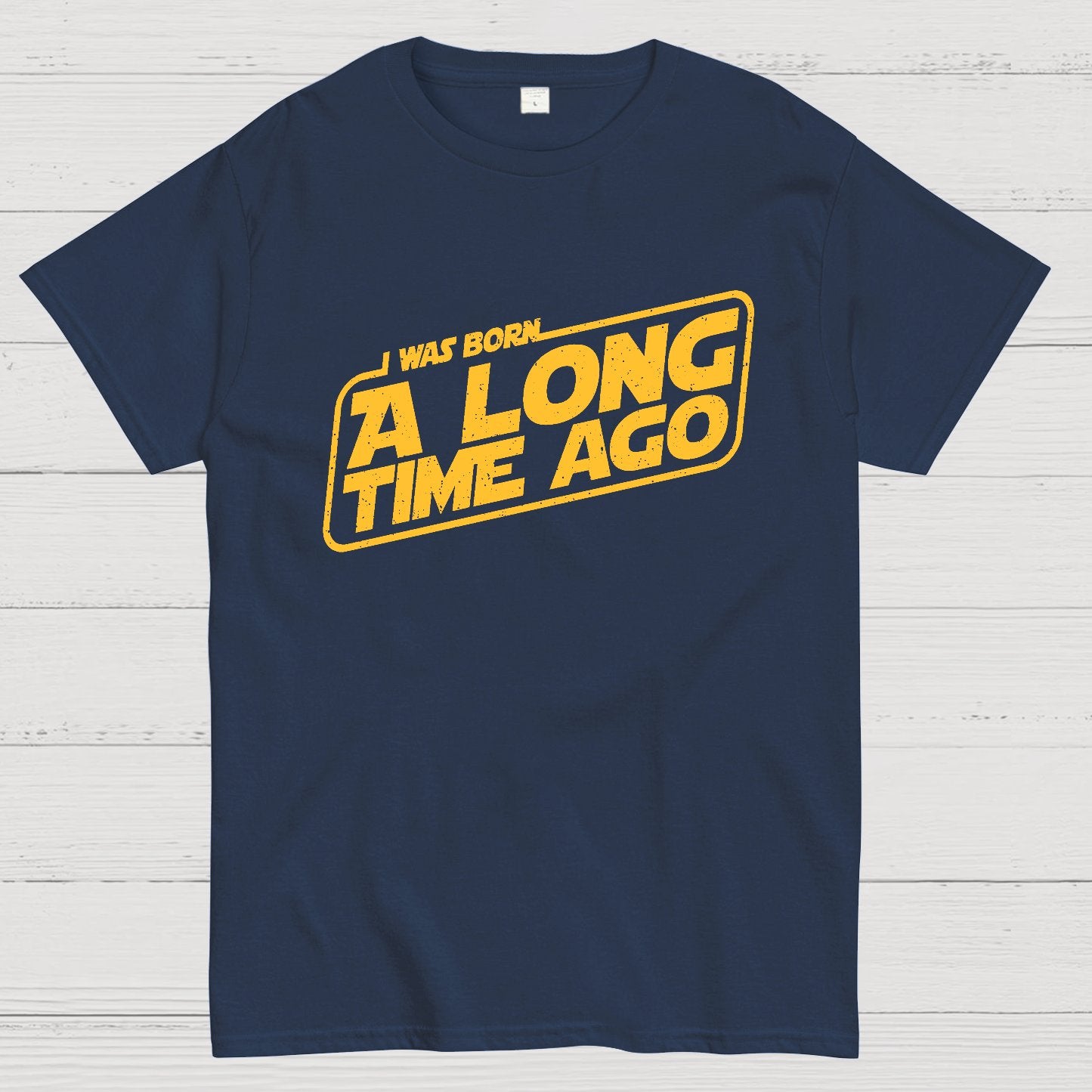 Born A Long Time Ago Geeky T-Shirt