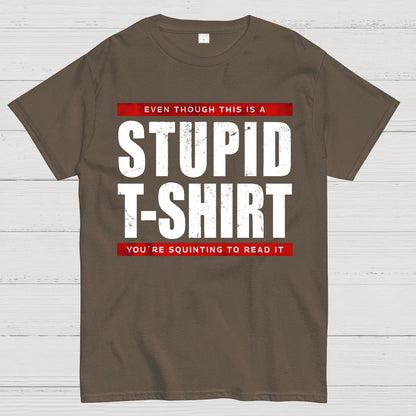 STUPID T-SHIRT Geek T-Shirt