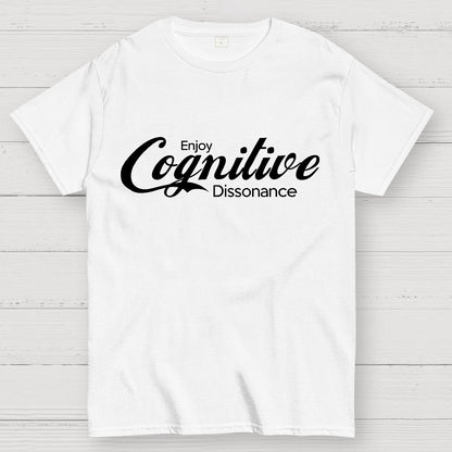 Enjoy Cognitive Dissonance Geek T-Shirt