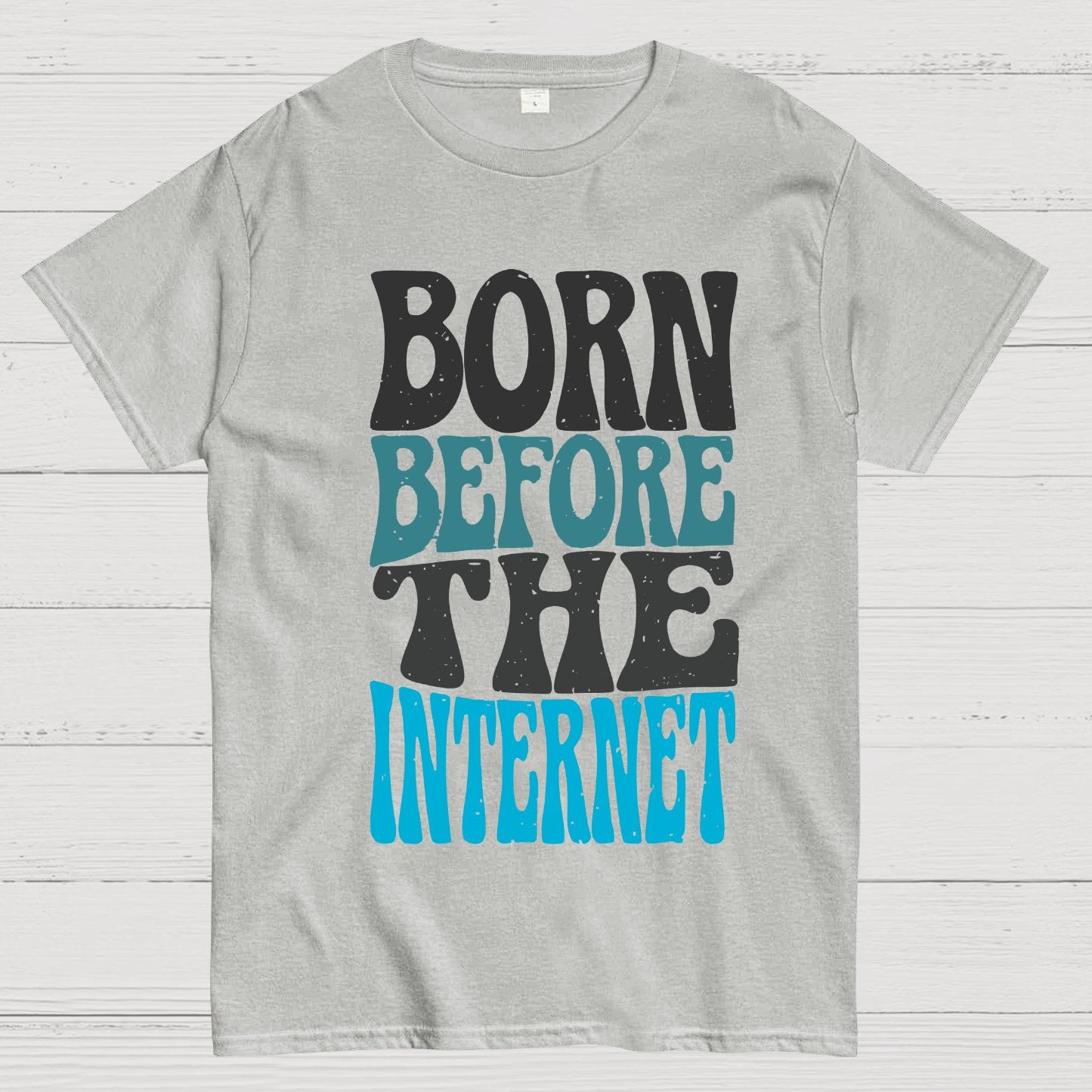 Born Before the Internet Geek T-Shirt