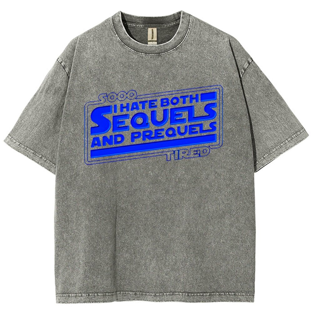 I Hate Sequels Vintage Distressed T-shirt