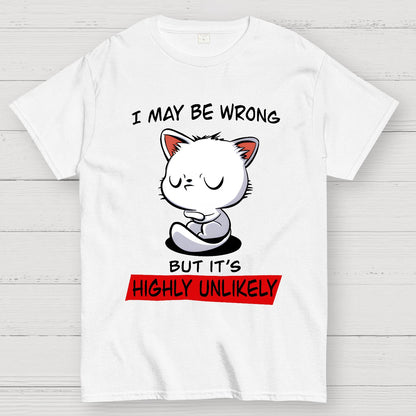 I May Be Wrong Geek T-Shirt