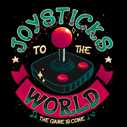 Joysticks To The World Geek T-Shirt