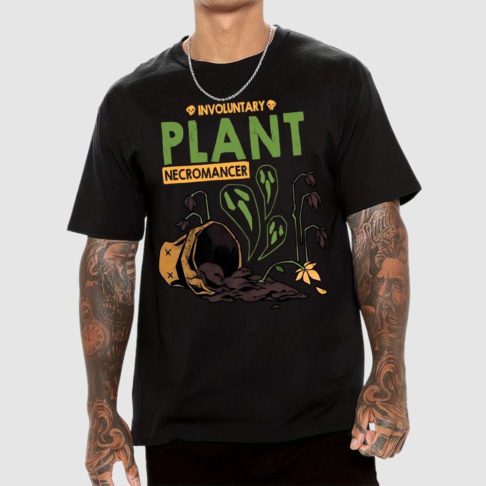 Involuntary Plant Necromancer Unisex Geek T-Shirt