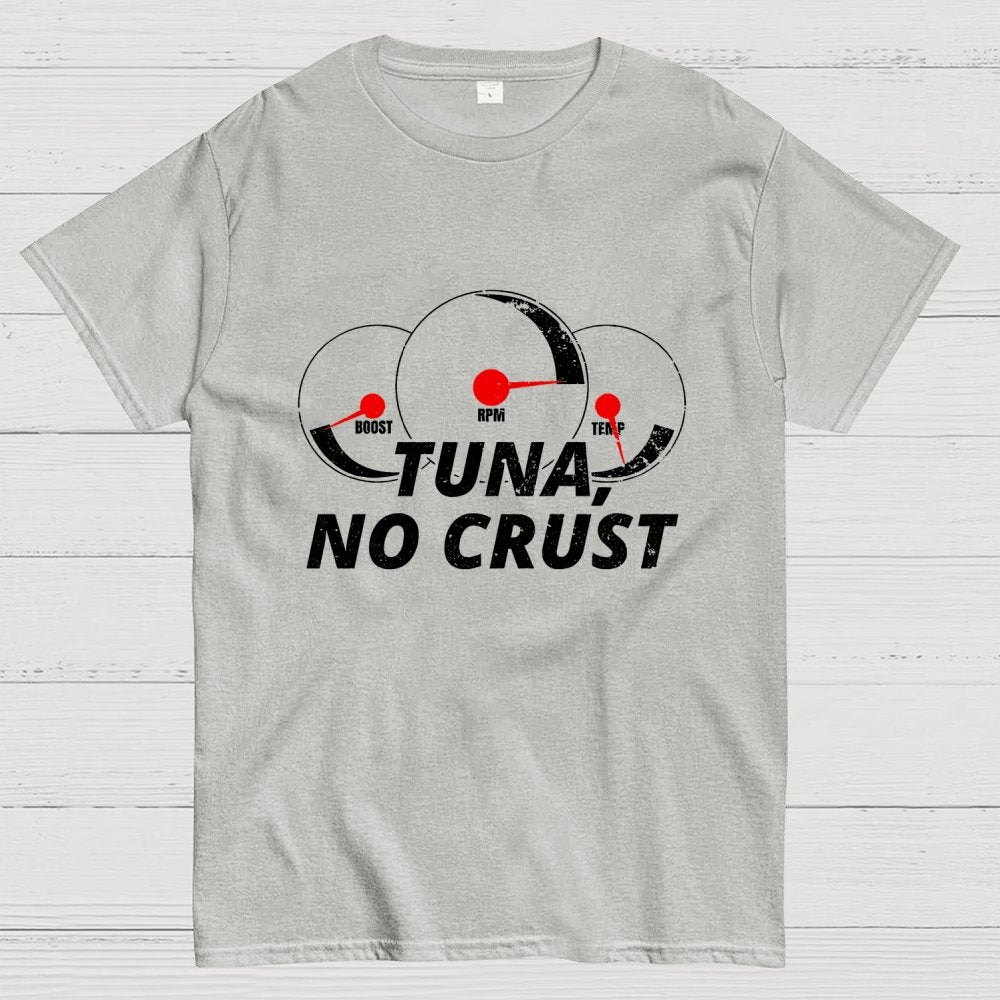 Tuna. No Crust Unisex Geek T-Shirt