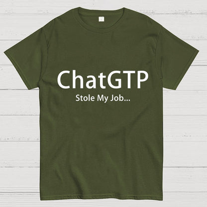 ChatGTP Stole My Job Unisex Geek T-Shirt