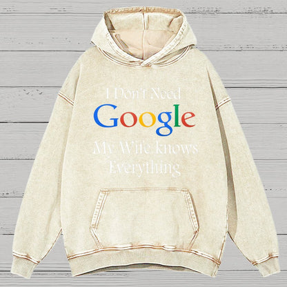 I Don't Need Google My Wife Knows Everything Funny Vintage Distressed Vintage Distressed Hoodie