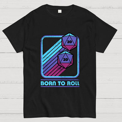 RPG Vintage Born To Roll Geek T-Shirt