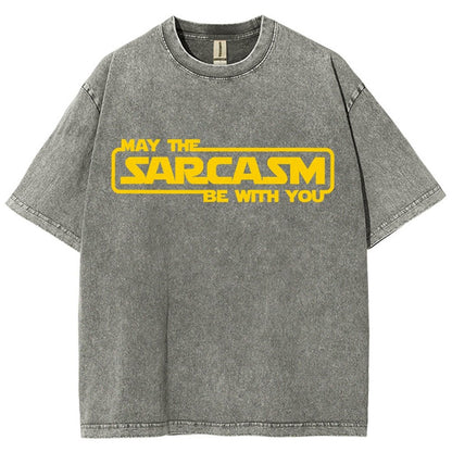 May The Sarcasm Be With You Vintage Distressed T-shirt