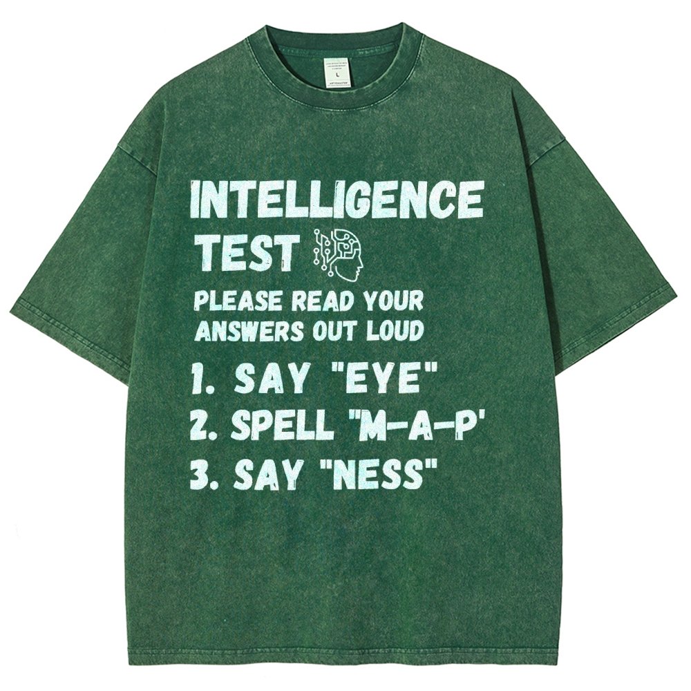 Intelligence Test Say Eye M A P Ness Vintage Distressed T-shirt