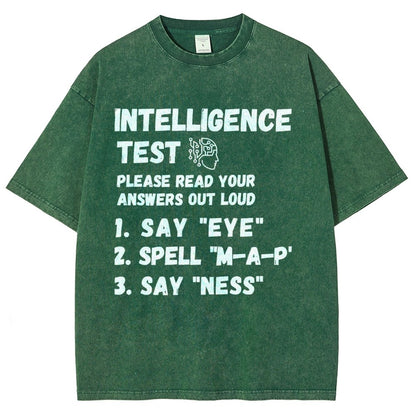 Intelligence Test Say Eye M A P Ness Vintage Distressed T-shirt