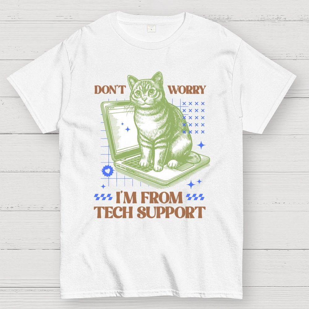Don't Worry I'm From Tech Support Cat Geek T-Shirt