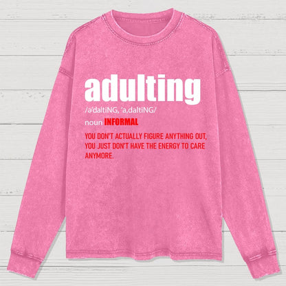 ADULTING Washed Long Sleeve Tee