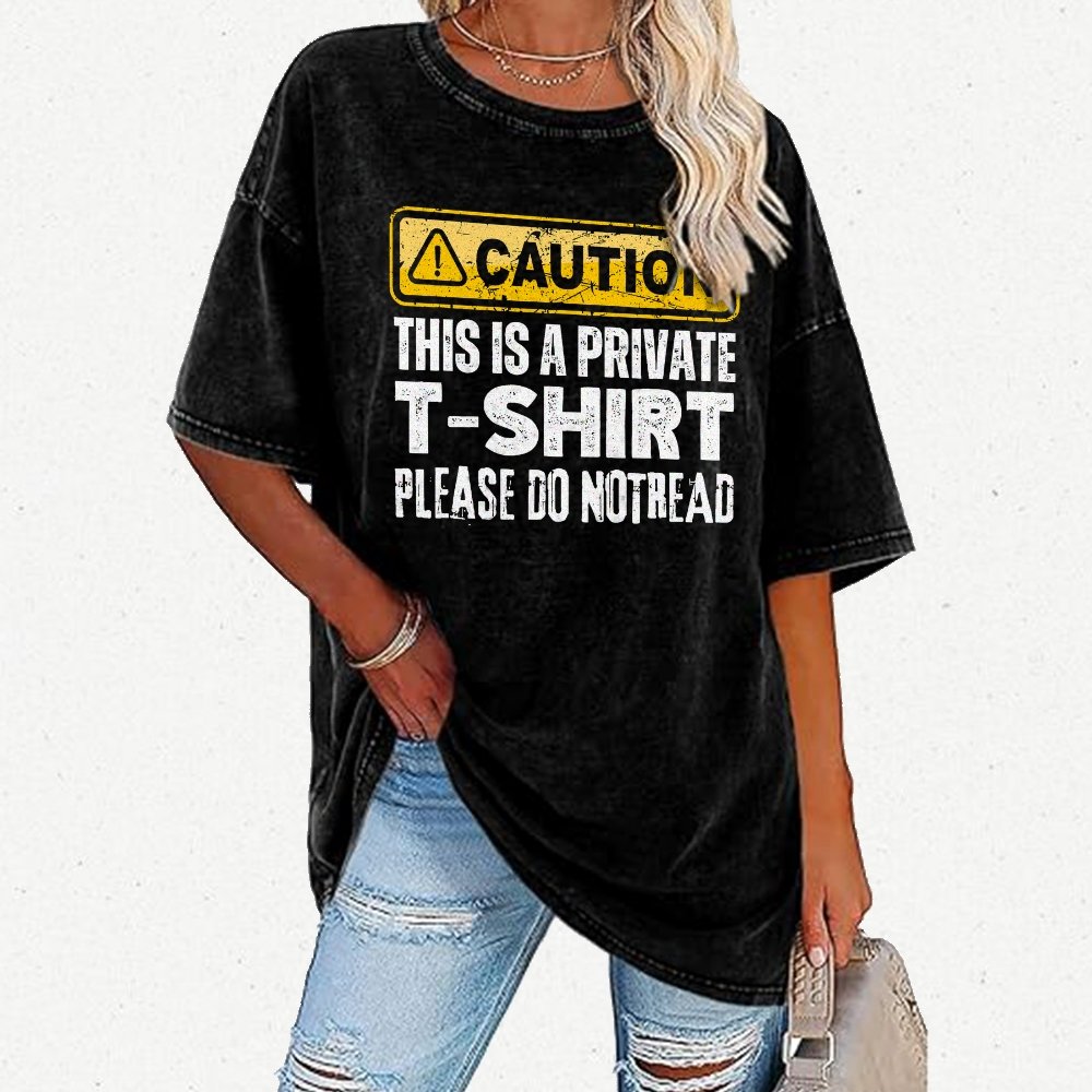 This Is A Private T-shirt Please Do Not Read Vintage Distressed T-shirt