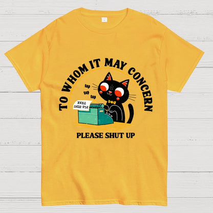 To Whom It May Concern Unisex Geek T-Shirt