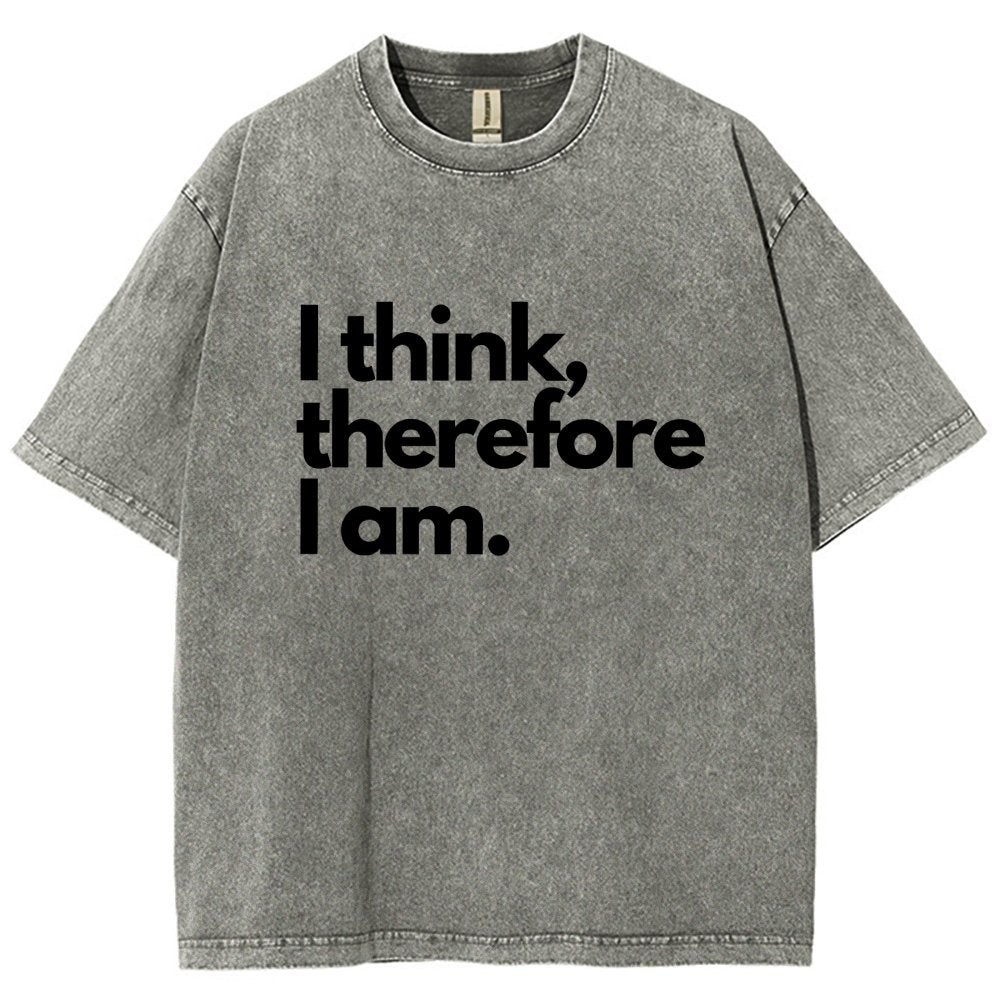 I Think Therefore I Am Vintage Distressed T-shirt